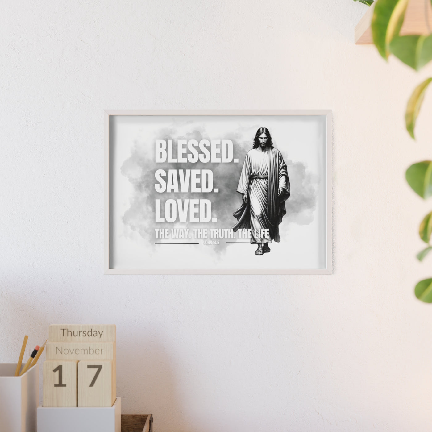 Inspirational Jesus Wall Art - Blessed, Saved, Loved - Framed Poster