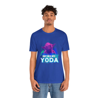 Don't Mess With Yoda Shirt - starwars