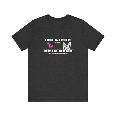 Ich liebe mein Mann "Shopping" Unisex Jersey Short Sleeve Tee
