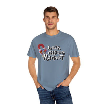 Dein Glücksmagnet T-Shirt