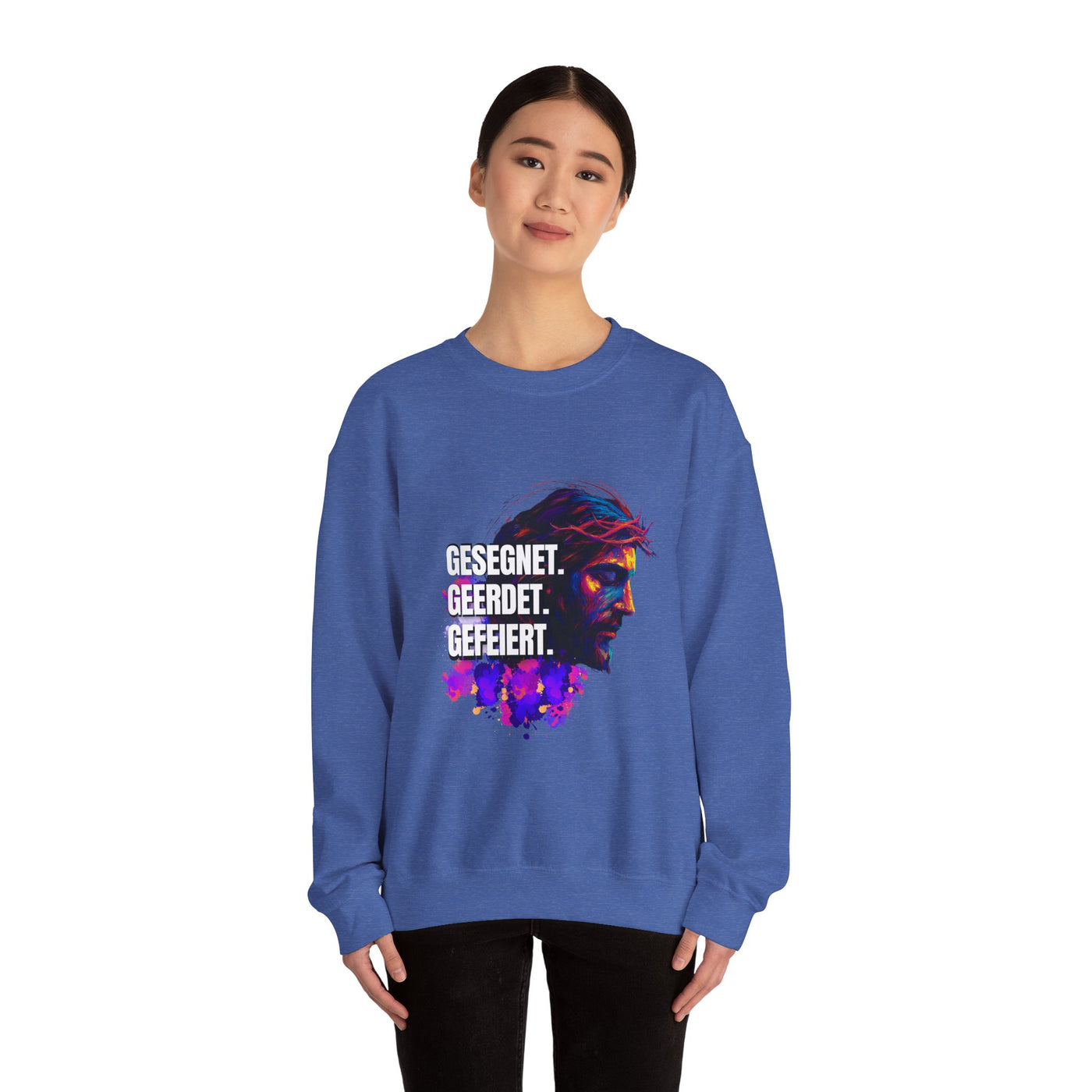 Sweatshirt Jesus- GESEGNET - GEERDET  - GEFEIERT