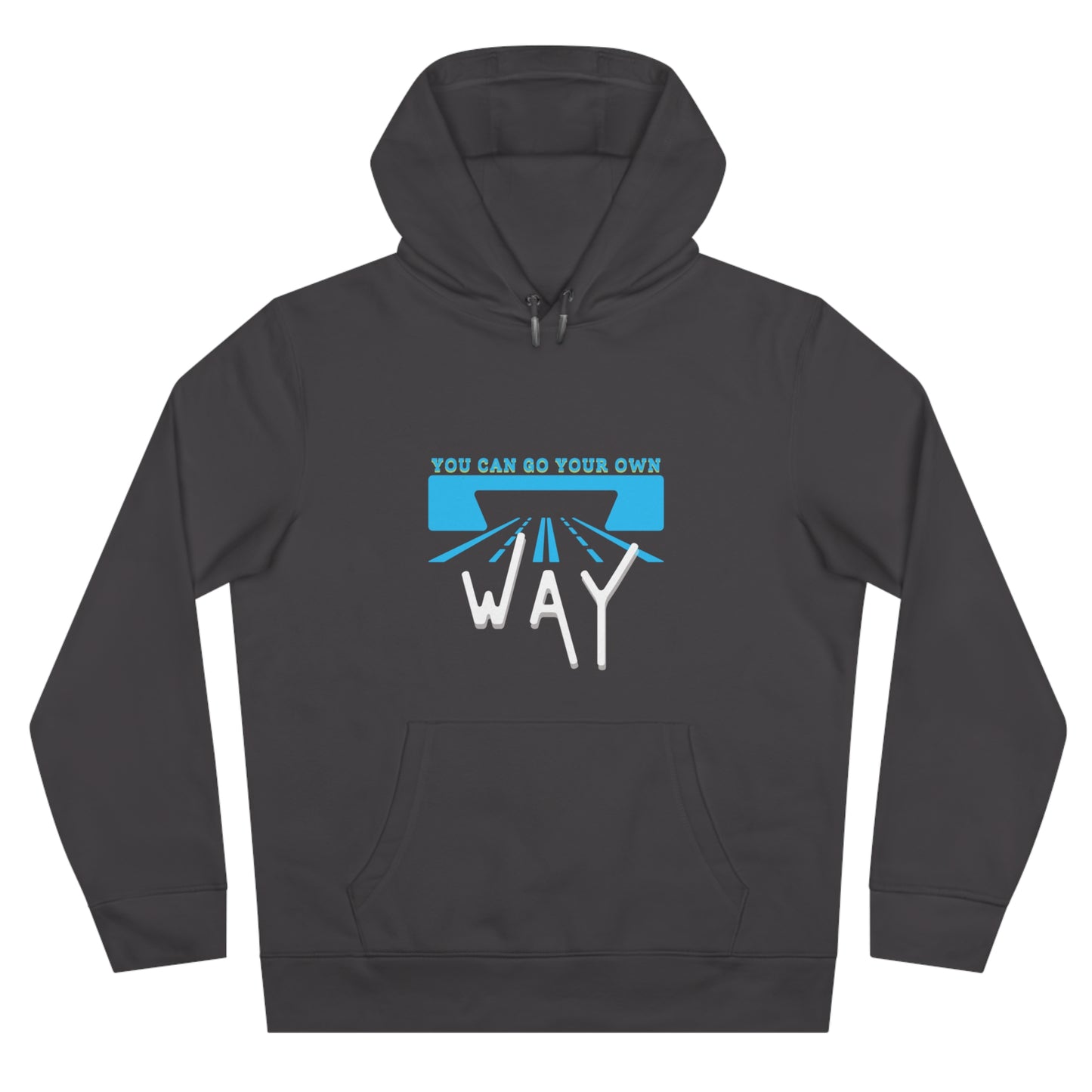 You can go your own way - Hoodie
