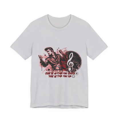 Elvis - NO time for Siesta its time for fun Shirt