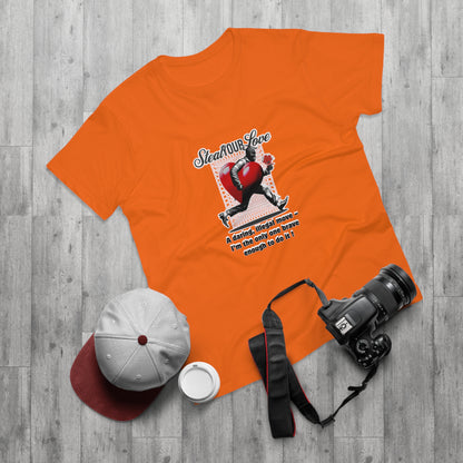 Steal Our Love T-Shirt, Romantic Gift for Him, Funny Relationship Tee, Valentine's Day Surprise, Casual Love Shirt, Unique Couple Merch