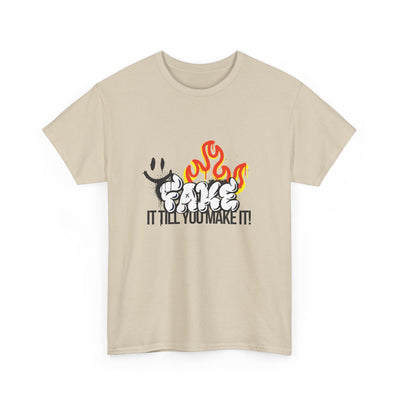 Fire It Till You Make It - Unisex Shirt