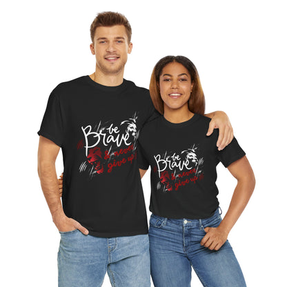 Motivational Unisex Shirt - & Never Give Up
