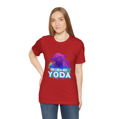 Don't Mess With Yoda Shirt - starwars