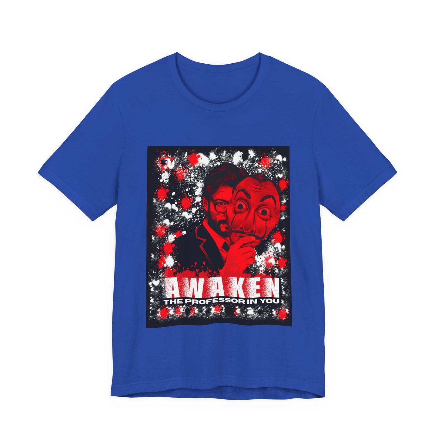Awaken the Professor heist money Unisex Jersey Tee - Inspirational Graphic T-Shirt