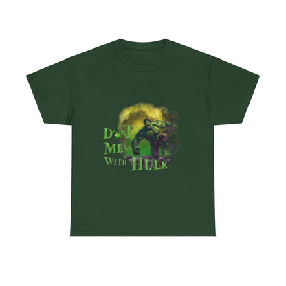 Don't Mess With Hulk Unisex