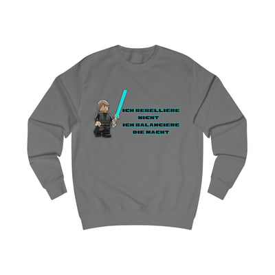 Ich rebbelliere nicht... Unisex Star Wars - Sweatshirt