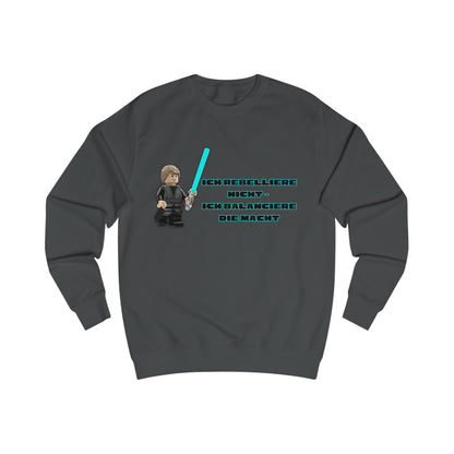 I'm not rebelling... Unisex Star Wars Sweatshirt