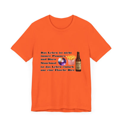 Pommes, Disco & Bier Shirt- Unisex