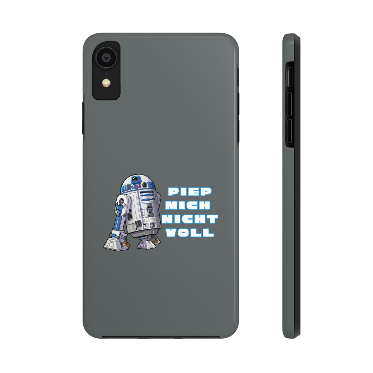 Tough Phone Case - R2-D2 Design with "PIEP MICH NICHT VOLL"