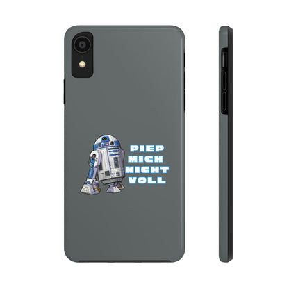 Tough Phone Case - R2-D2 Design with "PIEP MICH NICHT VOLL"