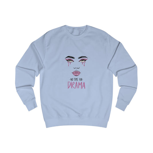 Drama Queen Unisex Sweatshirt, Cozy Pullover, Gift for Her, Casual Wear, Trendy Apparel, Unique Graphic Sweatshirt