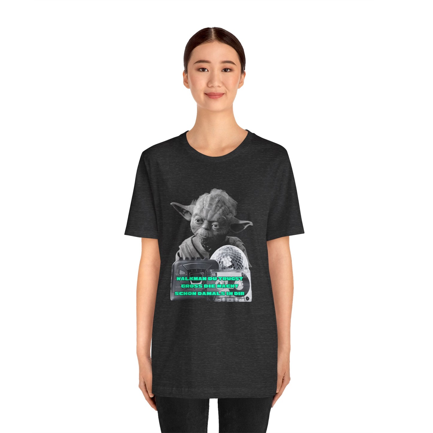 Funny Yoda Quote Unisex Tee - Walkman du kennst - erfahren du bist starwars