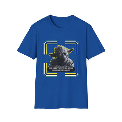 Yoda-Inspired Unisex T-Shirt - 'MIR NICHT AUF DEN... GEHEN DU SOLLST'