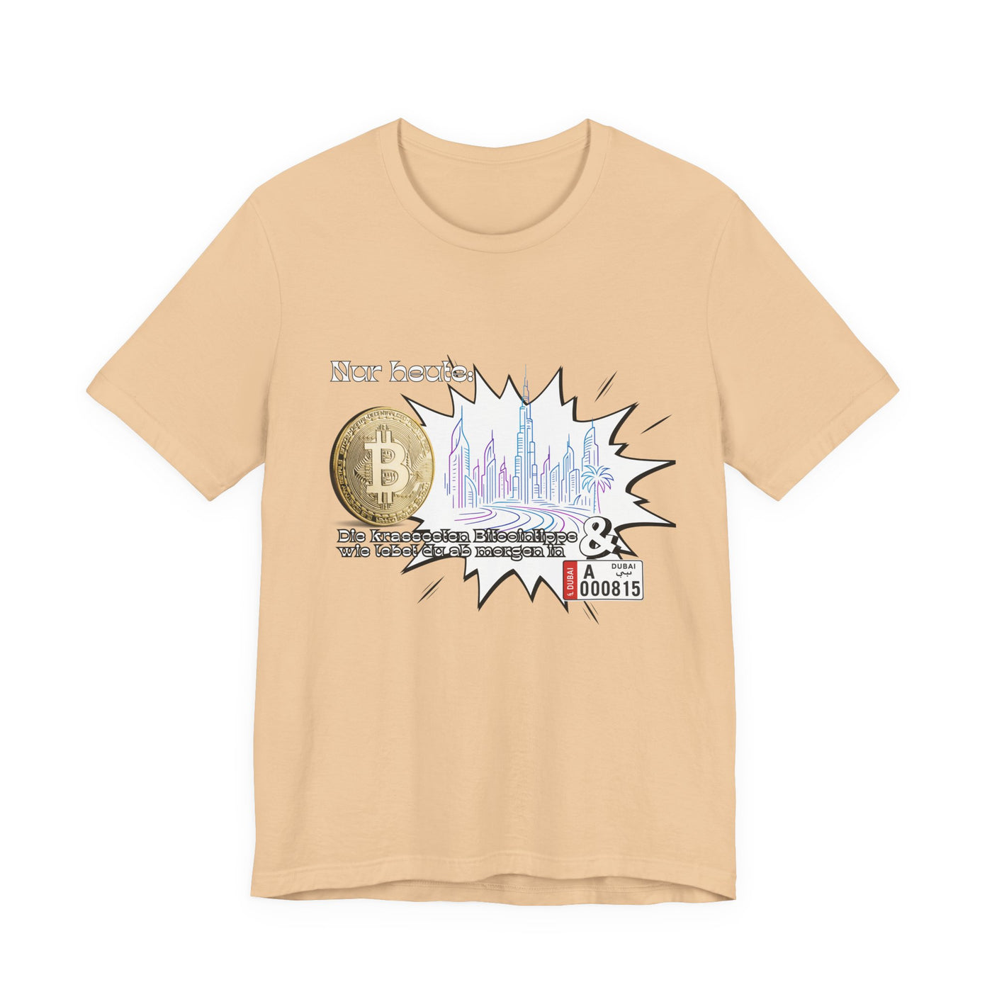 Bitcoins Dubai - Rosarote Welt - lass dich nicht verarschen T - Shirt