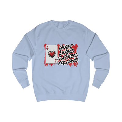 Heart leads success follows Sweatshirt, Unisex Crewneck