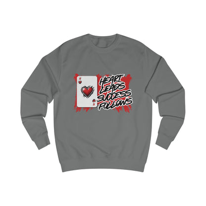 Heart leads success follows Sweatshirt, Unisex Crewneck