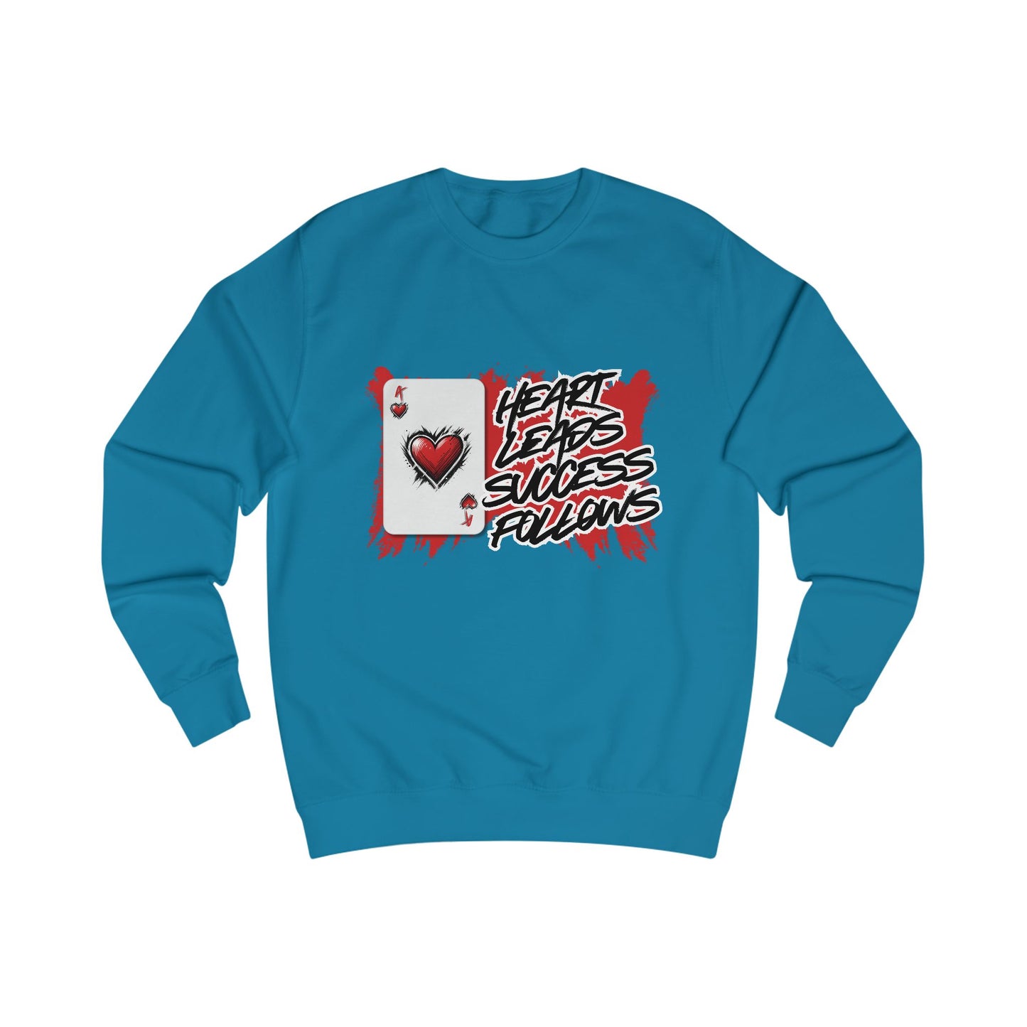 Heart leads success follows Sweatshirt, Unisex Crewneck