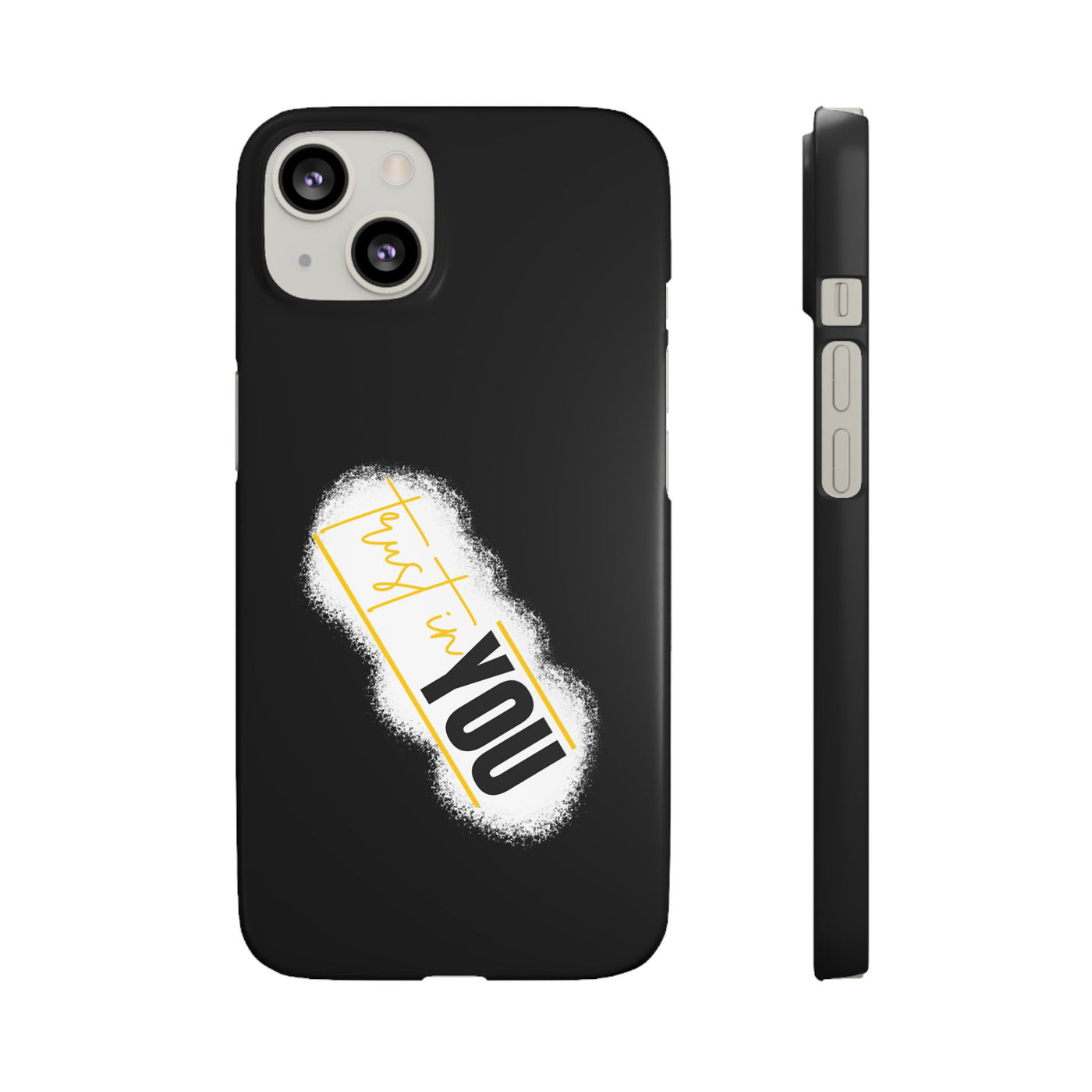 Trust In You  - Handyhülle - Snap Case - Motivational Phone Case
