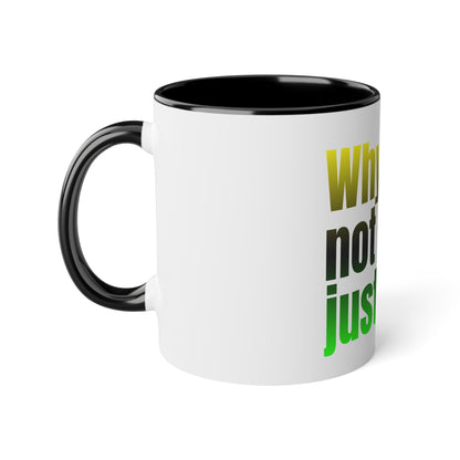 Why not just relax? Cup -Kaffee Tasse-