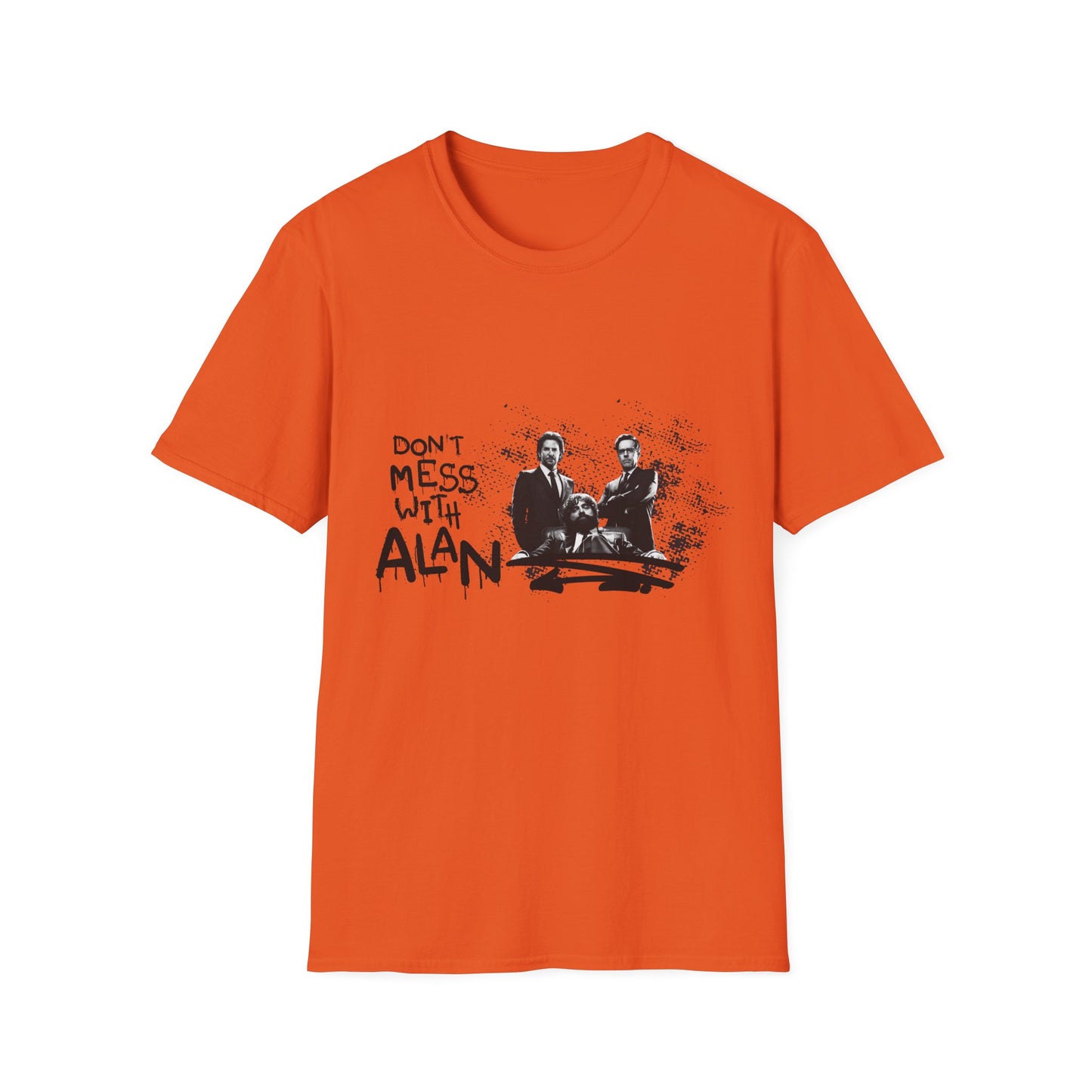 Unisex Jersey Tee Hangover - "Don't Mess With Alan" Graphic T-Shirt