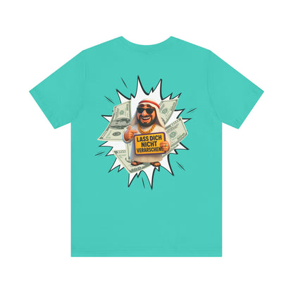 Bitcoins Dubai - Rosarote Welt - lass dich nicht verarschen T - Shirt