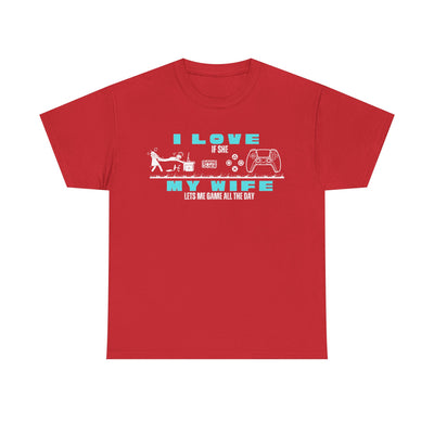 I love my wife - when she lets me gamble - Fun Shirt