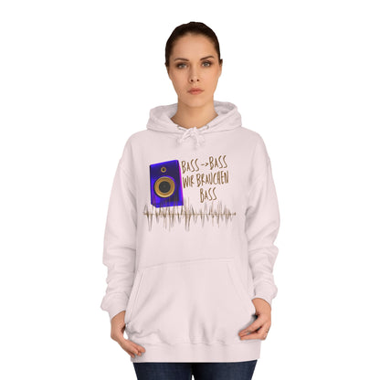 Bass, Bass wir brauchen Bass! Audio Vibes Hoodie | Unisex