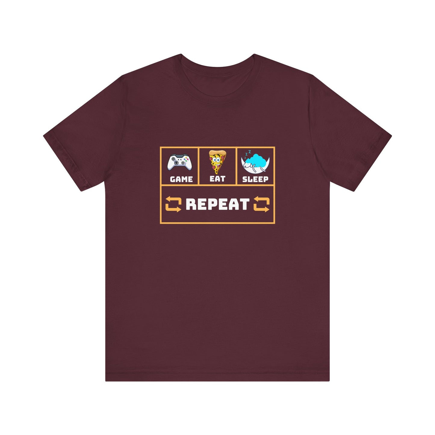 Gamer's Motto shirt: Eat, Sleep, Game, Repeat- T-Shirt
