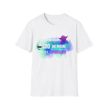 Funny Star Wars Yoda Quote Unisex T-Shirt - Yoda hat die Macht. Cro die Maske. Du hast… MICH.