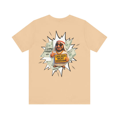 Bitcoins Dubai - Rosarote Welt - lass dich nicht verarschen T - Shirt