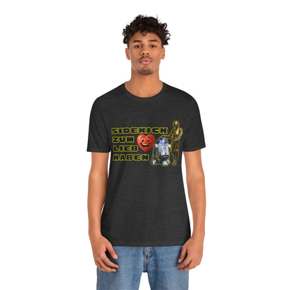 Star Wars Unisex Tee - "Sidekick zum Lieb Haben"