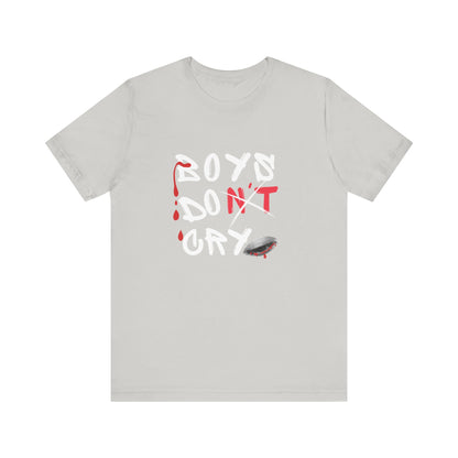Boys Don't Cry  for Men, Casual T shirt