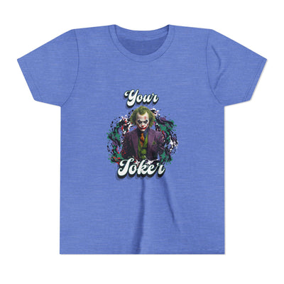 Teeny "Your Joker" Unisex Joker T-Shirt