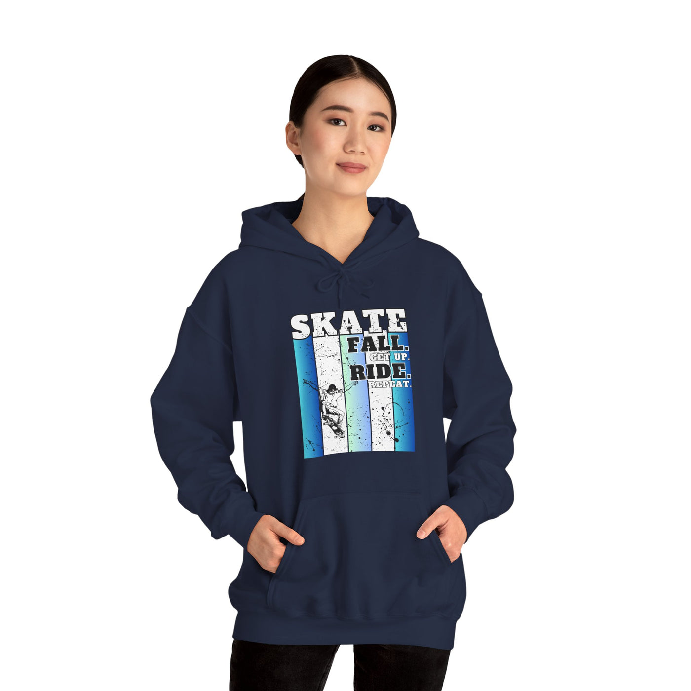 Skateboarding Warmup Hoodie - 'Skate Fall Get Up Ride Repeat' Design