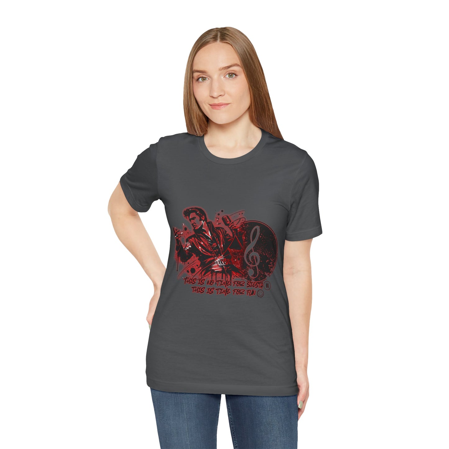 Elvis - NO time for Siesta its time for fun Shirt