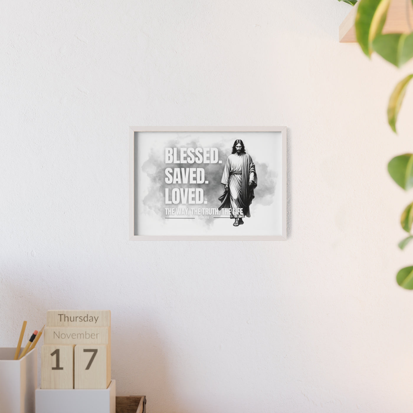 Inspirational Jesus Wall Art - Blessed, Saved, Loved - Framed Poster