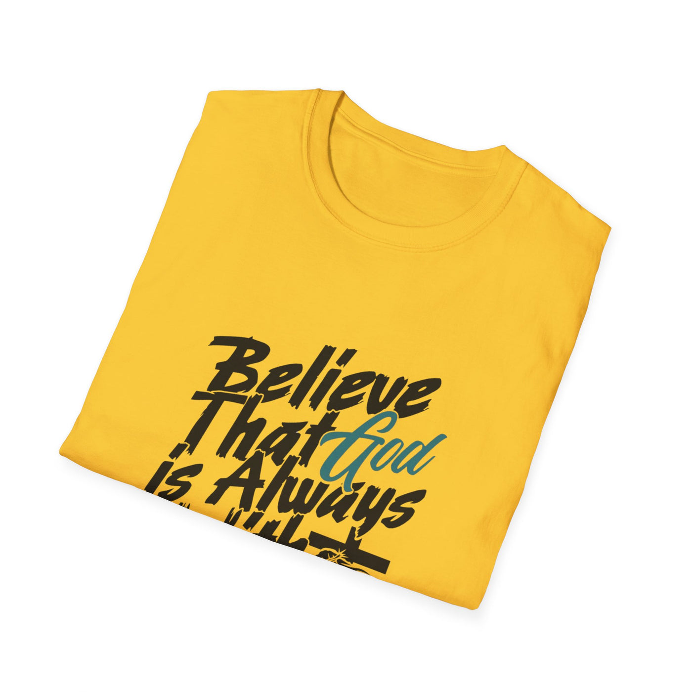 Unisex T-Shirt - God is allways with you