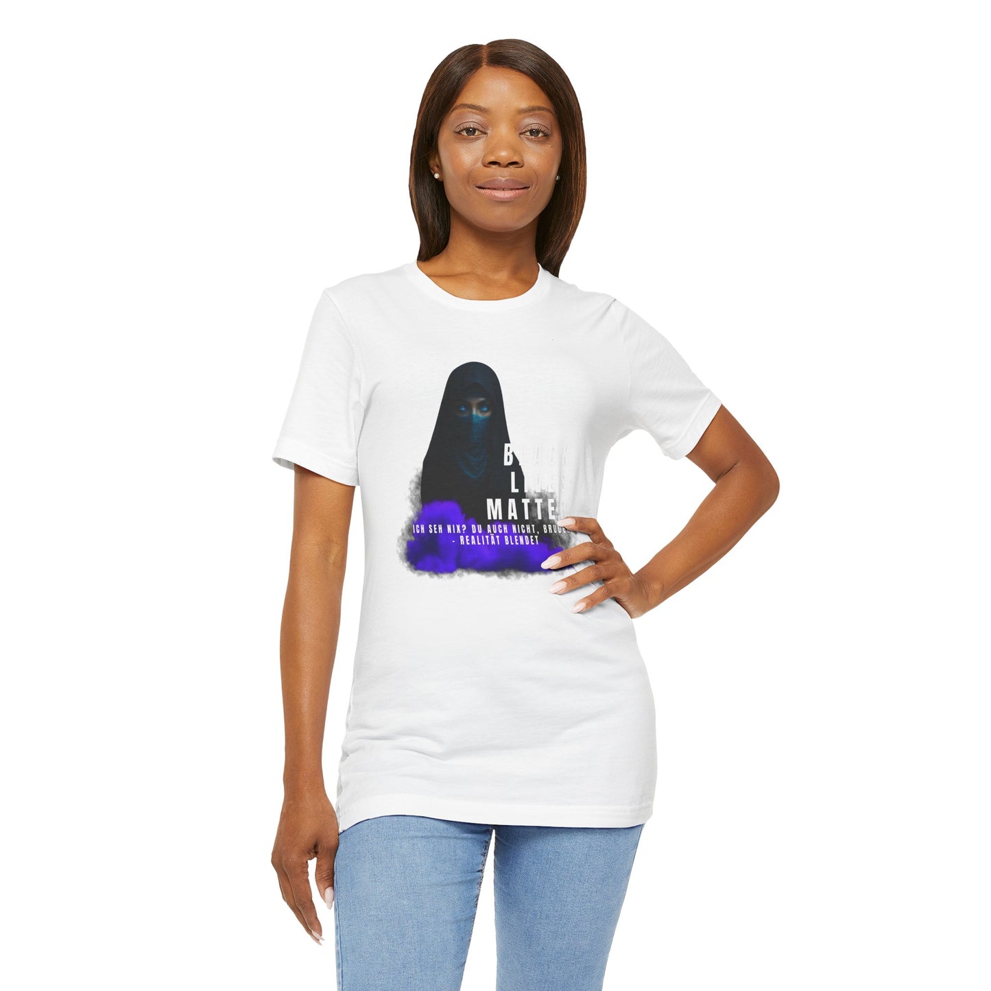 Black life matters -Ich seh nix- du auch nicht Bruder- Realität blendet- Statement  Shirt