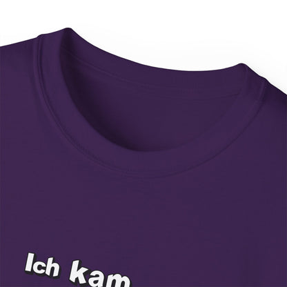T ShirtUnisex Witz  Alan Garner– Ich kam ich sah und vergaß - Warum ich hier bin!