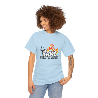 Fire It Till You Make It  - Unisex Shirt
