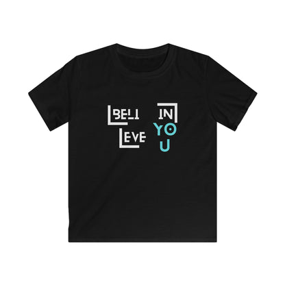 Kids Softstyle Tee - "Believe in YOU" Design for Everyday Wear