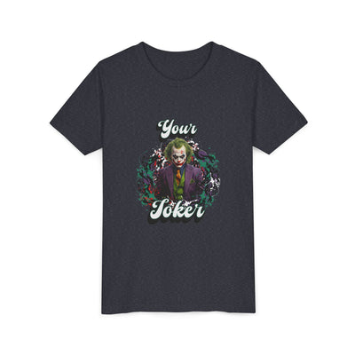 Teeny "Your Joker" Unisex Joker T-Shirt