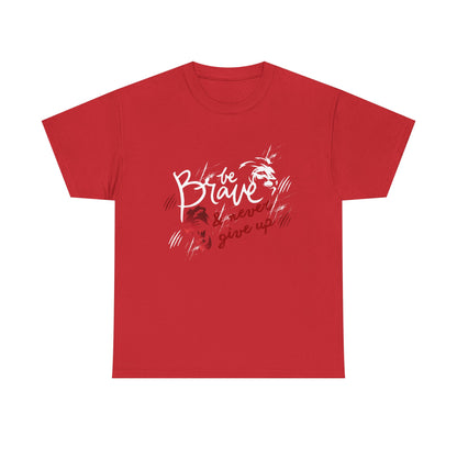 Motivational Unisex Shirt - & Never Give Up