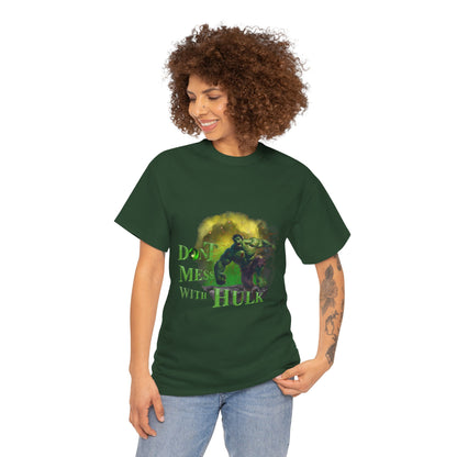 Don't Mess With Hulk Unisex