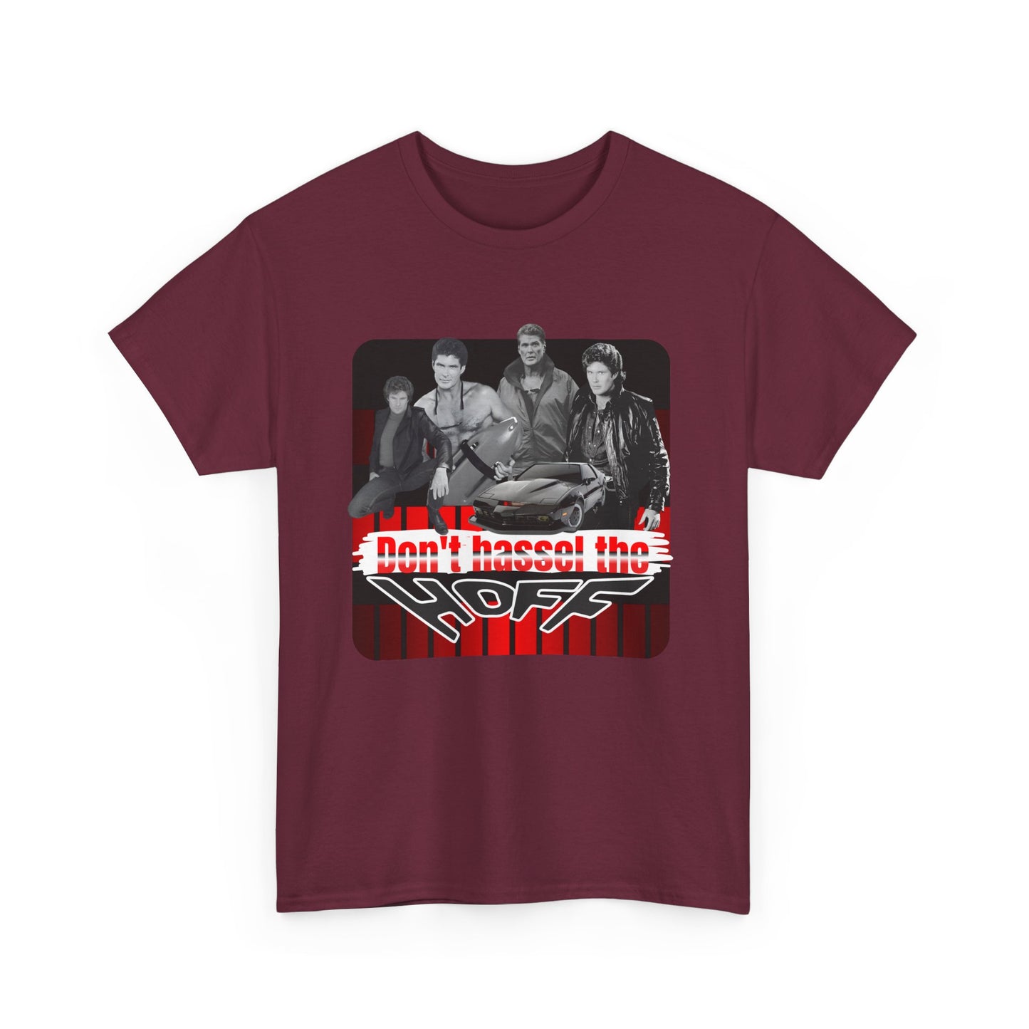 Don't Hassel the Hoff Unisex Heavy Cotton Tee | Retro Humor Shirt for Fans