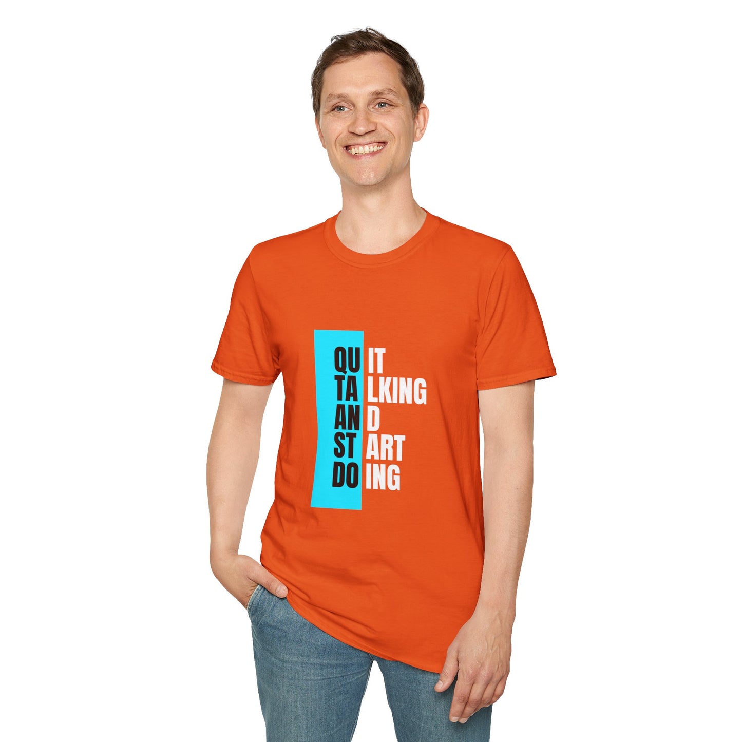 Unisex T-Shirt - Quit talking and start doing - Never give up...